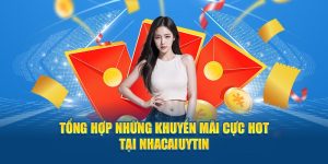 tổng hợp những khuyến mãi cực hot